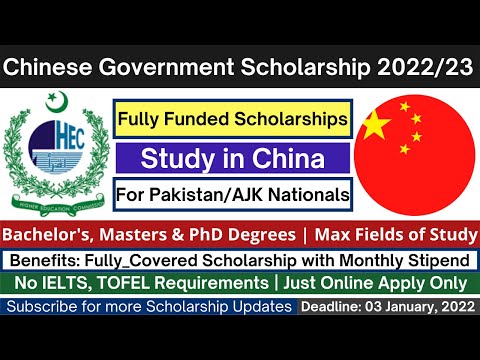 HEC-Chinese Government Scholarship 2022/23 | BS/MS/PhD Fully Funded | For Pakistani Students