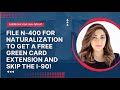 New Auto Extend Green Card Policy for Citizenship Applicants!