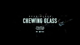 DEAD FLESH - CHEWING GLASS [OFFICIAL MUSIC VIDEO] (2025) SW EXCLUSIVE