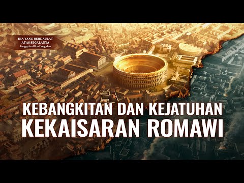 Kebangkitan Dan Kejatuhan Kekaisaran Romawi