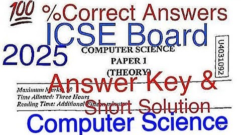 Class12th ISC/ICSE Board Computer Science Question Paper 2025/Answer Key/Short Solution;detailed....