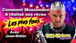 How Mossimann made his dreams come true with psychic Jean-Didier