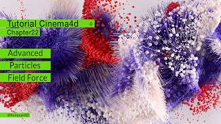 Tutorial Cinema4d   Chapter 22   Particles Field Force