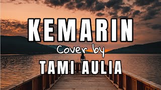 Kemarin - Seventeen | Cover Tami Aulia