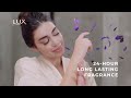 Be Unstoppable With Lux 24 Hours Long Lasting Fragrance