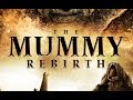 The Mummy Rebirth (2019) | HD Horror Movie Trailer