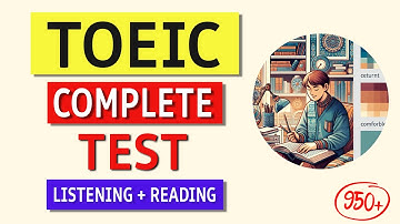 TOEIC Complete Listening & Reading Test 2024 - Free Answers & Tips Included!