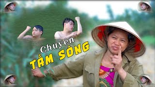 CHUYỆN TẮM SÔNG | NMT Vloggg.