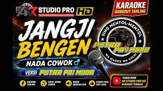 Karaoke Jangji Bengen 🎤 Nada Cowok | PUTRA PAI MUDA | Dangdut Tarling Terbaru | AR Studio Pro HD