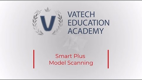 Smart Plus: Model Scanning Protocol