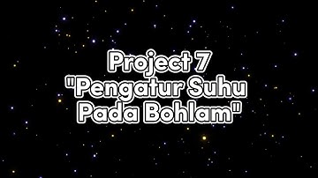 Praktek Arduino Project 7 "PENGATUR SUHU PADA BOHLAM" Kelompok 1