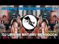 DJ MENGKANE | DJ LIRIKAN MATAMU MENGGODA | JERAWAT RINDU BERGEK LAGU DJ VIRAL TIKTOK 2022