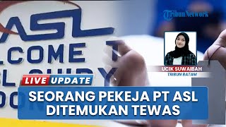 Seorang Pekerja PT ASL Tanjunguncang Batam Tewas Saat Bekerja