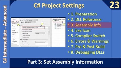 Project Properties | Part 3 Assembly Information | C# Advanced #23