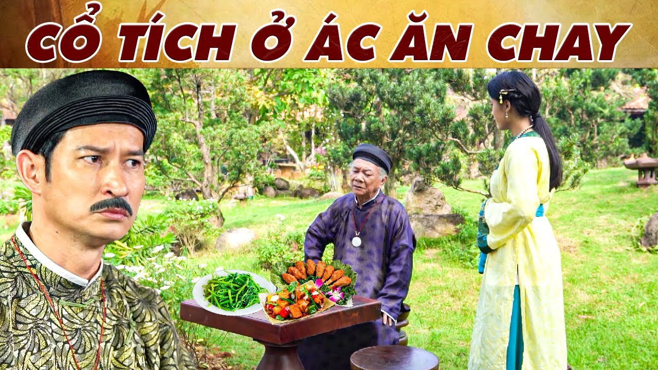 CỔ TÍCH Ở ÁC ĂN CHAY | PHIM TRUYỆN CỔ TÍCH 2025 | CỔ TÍCH VIỆT NAM MỚI NHẤT | CỔ TÍCH MỚI