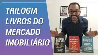 TRILOGIA DE LIVROS SOBRE O MERCADO IMOBILIARIO | Bruno Lessa