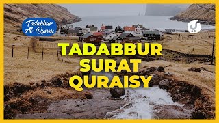 Tafsir Al Quran Quraisy: Surat Quraisy Ayat 1-4: Tafsir Mudah dan Ringkas