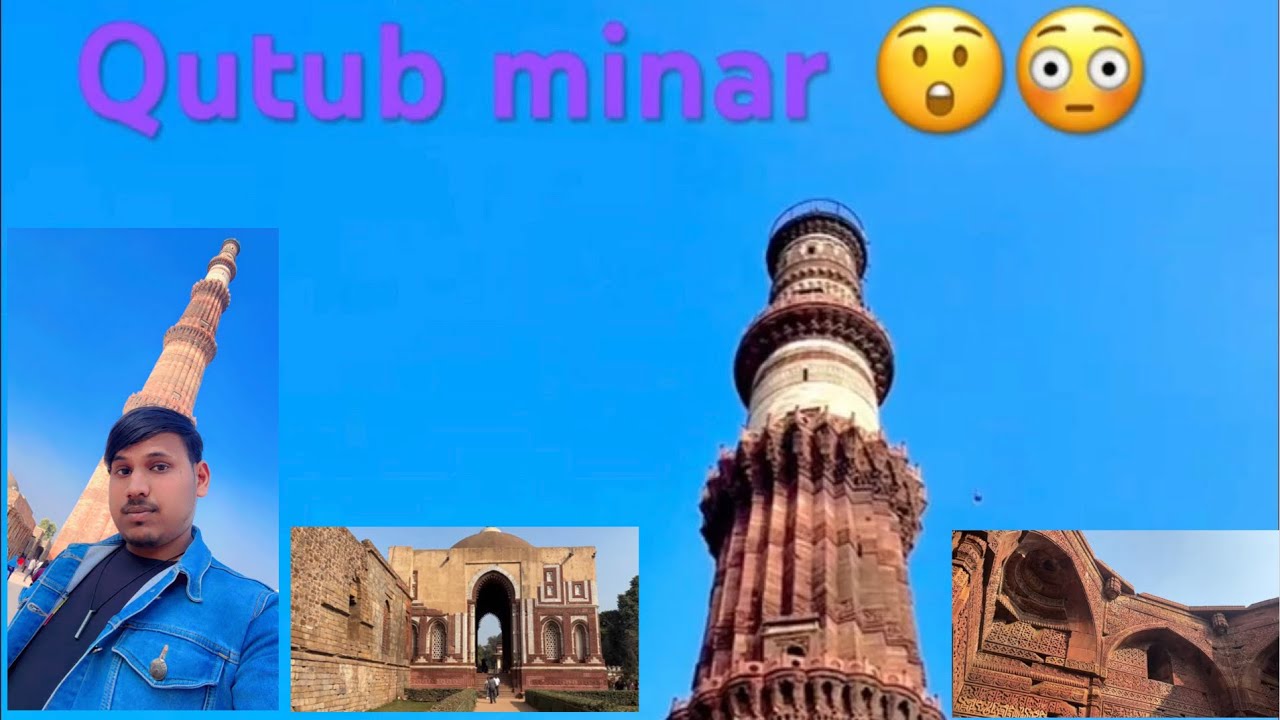 😲😃Qutub Minar and 😳archaeological park Vlog | Delhi’s Iconic Monument