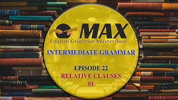 English Intermediate Grammar - Relative Clauses 01