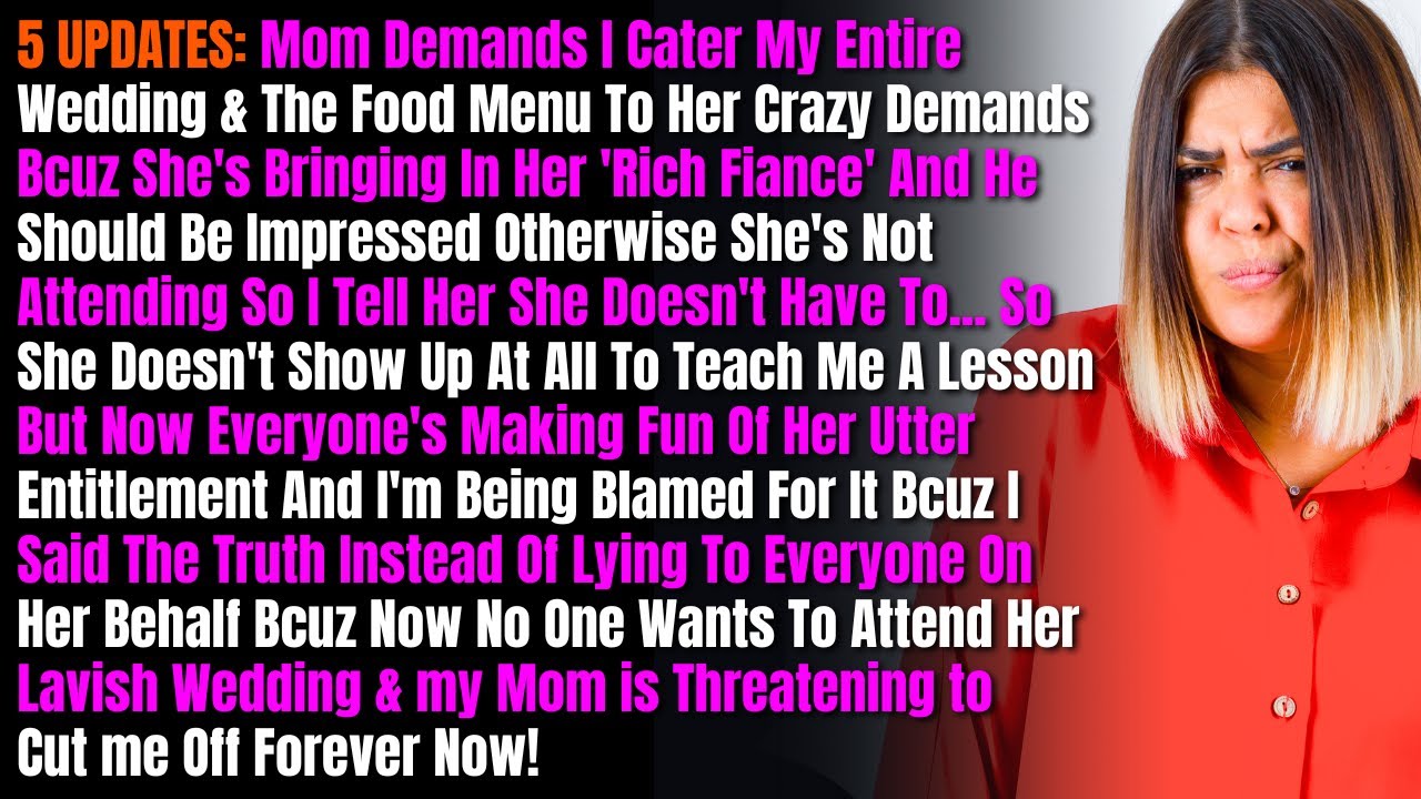 5 ОБНОВЛЕНИЙ: Мама требует, чтобы я полностью обслужил свою свадьбу и составил меню блюд в соотве...