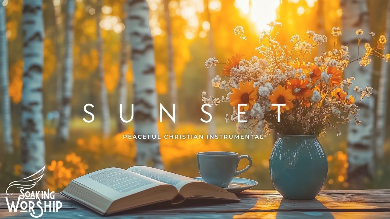 Глубокое Поклонение и Мирная Инструментальная Музыка для Христианской Медитации. Золотой Час