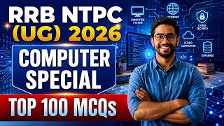RRB NTPC UG 2026 | Top 100 Computer Questions | RRB NTPC UG Computer Complete Revision | By SK Sir
