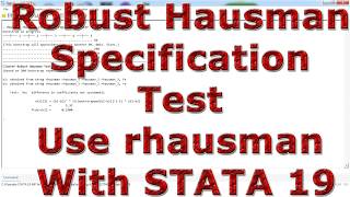 Robust Hausman Specification Test Use rhausman With STATA 19