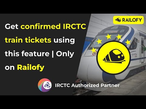 Book confirmed train tickets with this feature, exclusively on Railofy!