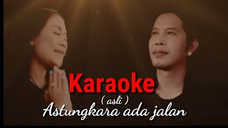 KARAOKE Astungkara ada jalan