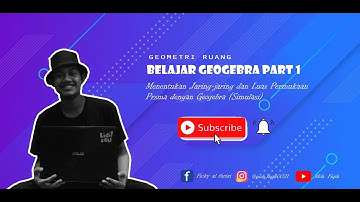 Moh. Fiqih | Simulasi mengajarkan Jaring-jaring dan Luas Permukaan Prisma dengan Geogebra Part 1