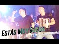 Estás Muy Buena - Julio Rojas y Tavo Sumoza (PASE DEL MEXANA)