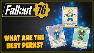 Perk Cards You Should Be Using  Fallout 76