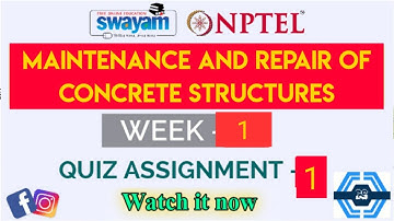 Maintenance and Repair of Concrete Structures Week 1 Answers Solution Assignment | NPTEL | SWAYAM |