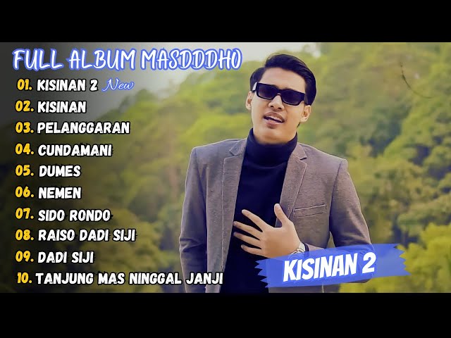 Masdddho - Kisinan 2 - Kisinan || Full Album Terbaru 2023 (Viral Tiktok) class=