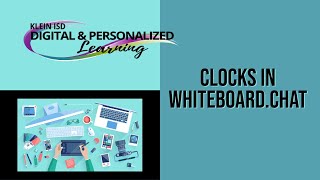 Clocks in Whiteboard Chat