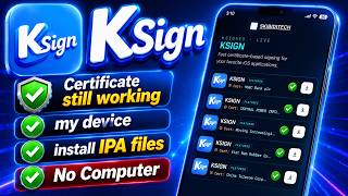 KSign & ESign Certificate Still Working! Install IPA Files on iPhone | My Device | No Computer