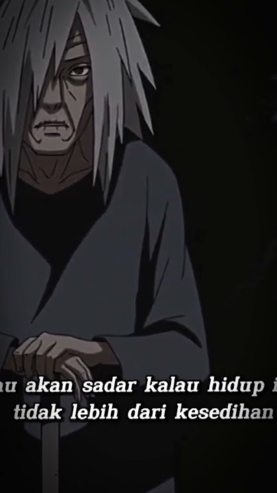 kata kata madara sad || naruto