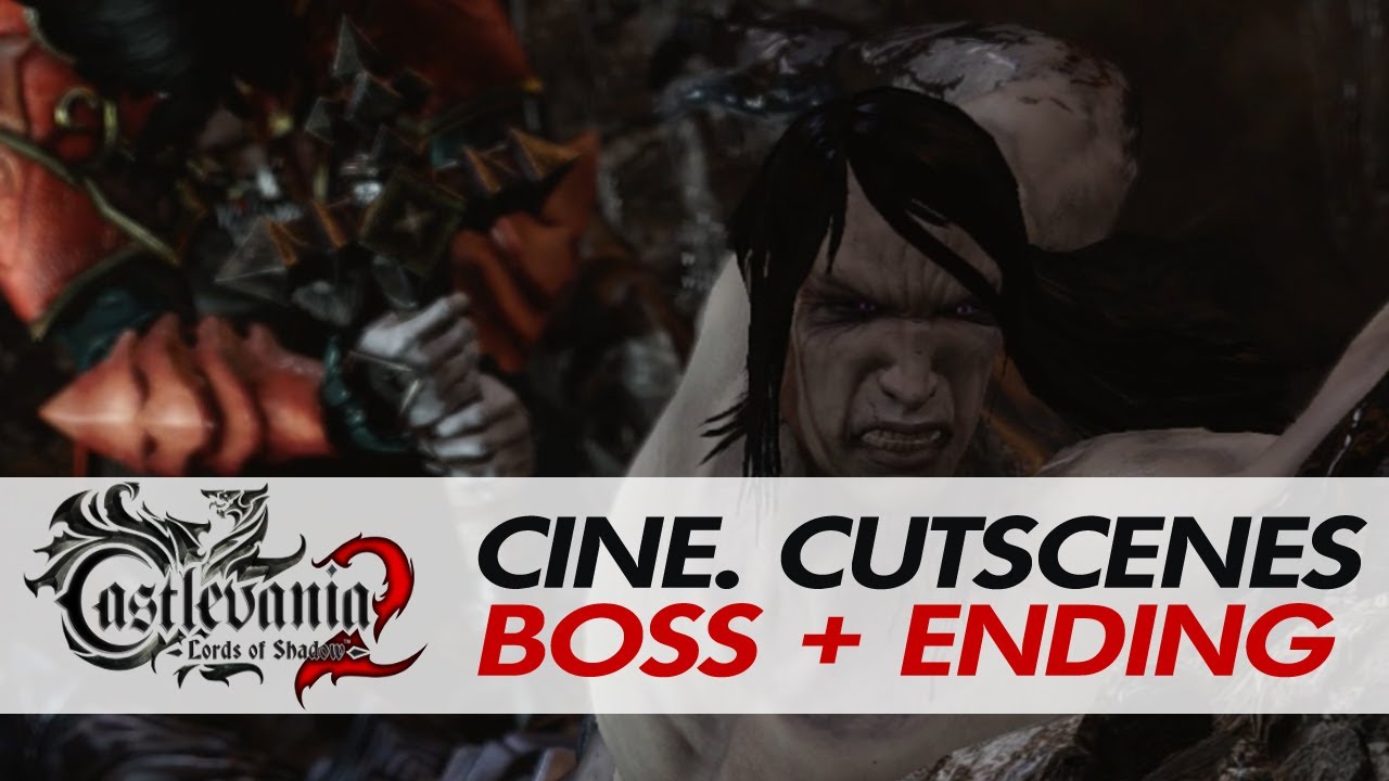 Castlevania: Lords of Shadow 2 - Full Final Boss Cinematic Cutscenes ...