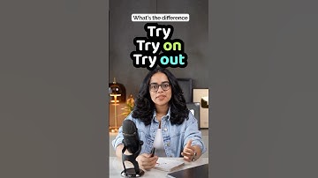 Difference Between TRY, TRY ON, TRY OUT | English Phrasal Verbs | Learn English With Ananya