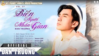 Full Album Vol 37 Biển Người Nhân Gian