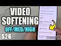 How to Set Video Softening OFF/Medium/High on Galaxy S26