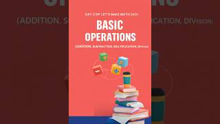 🎬 Day 2 of Let’s Make Math Easy: Basic Operations(Tagalog Short)