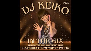 DJ Keiko In The 6ix #66