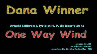 Dana Winnerone Way Wind