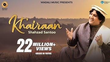 Khairaan | Official Video | Shahzad Santoo | Wadali Music | Latest Punjabi Song 2020