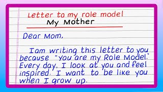 Letter to My Role Model | in English | Write a Letter to My Role Model | My Mother | Best Letter