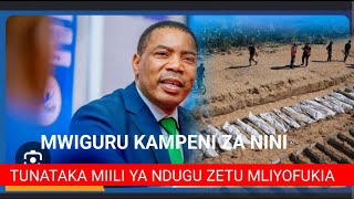 MWIGURU  BADO HATUJAMALIZANA TUNATAKA MIILI YA NDUGU ZETU MLIYOFUKIA 