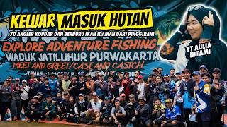 70 ANGLER JATUH BANGUN DI HUTAN DEMI MENDAPATKAN IKAN TERPANJANG! HADIAHNYA BIKIN SEMUA GAMAU PULANG
