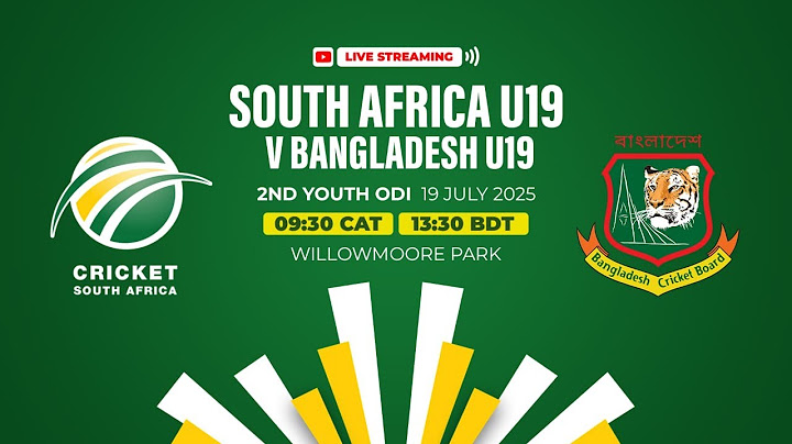 LIVE STREAM: South Africa U19 vs Bangladesh U19 - 2nd Youth ODI