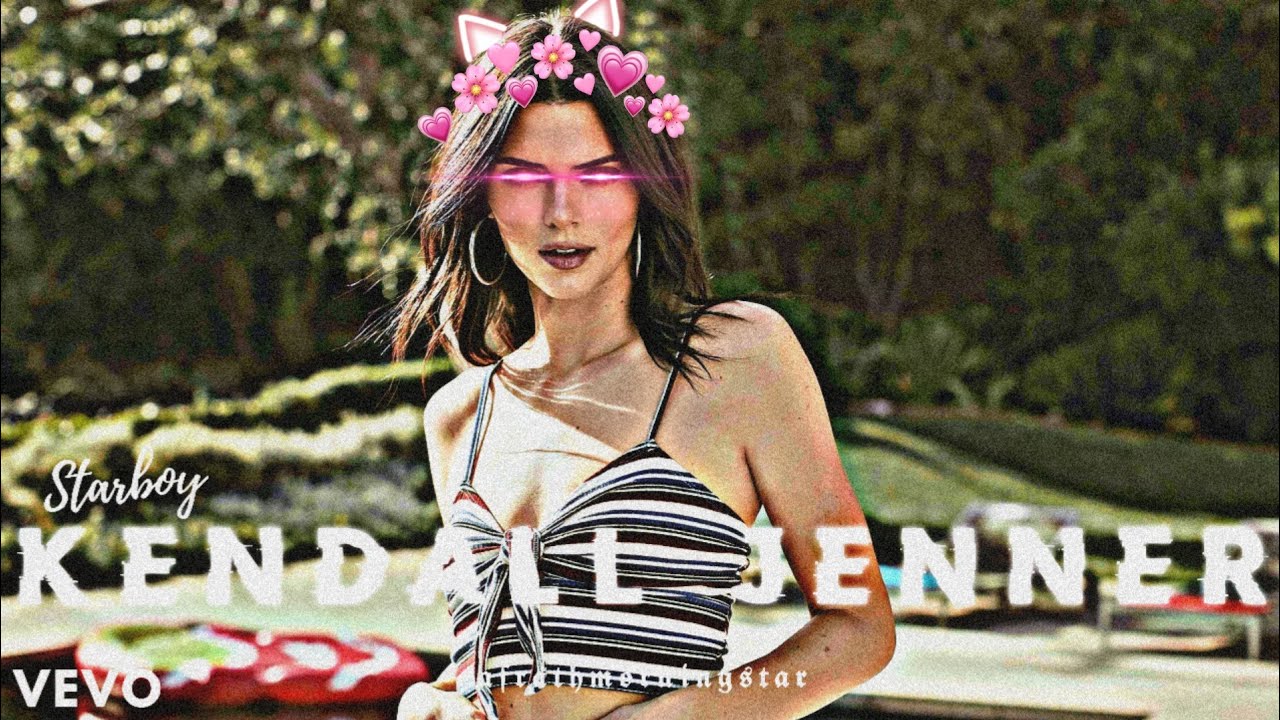 Kendall Jenner & The Weeknd - Starboy (AMV)